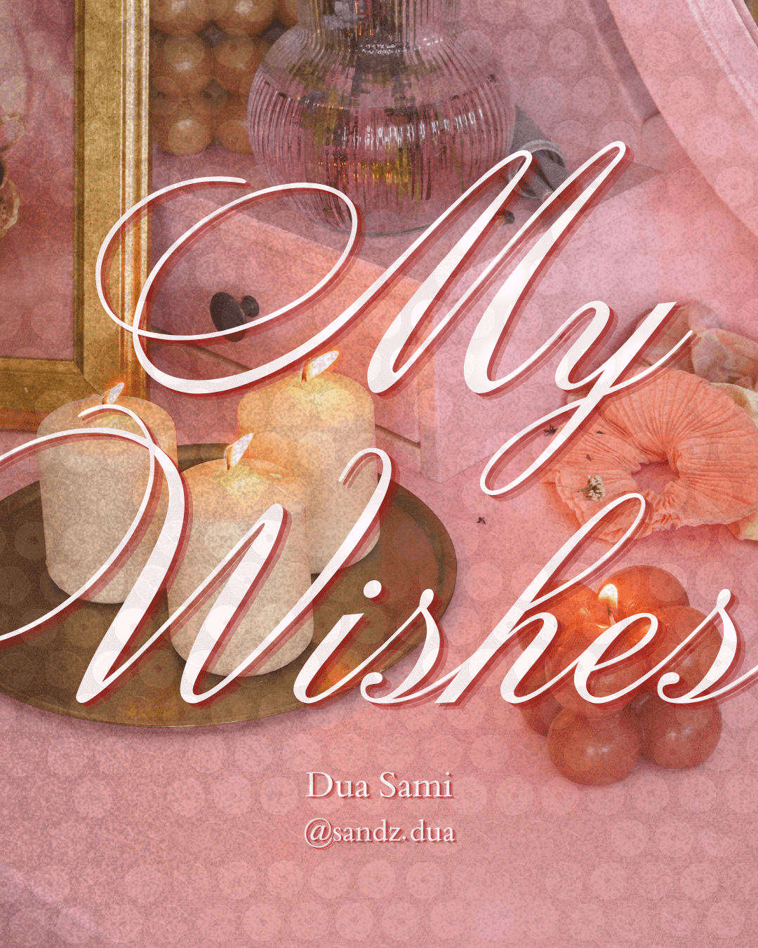 My Wishes